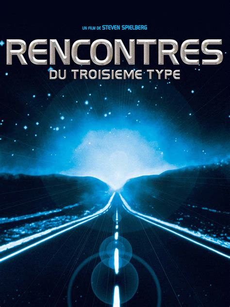 rencontres du troisième type